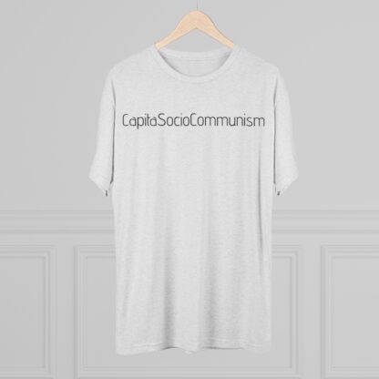 CapitaSocioCommunism - Unisex Tri-Blend Crew Tee - Image 8