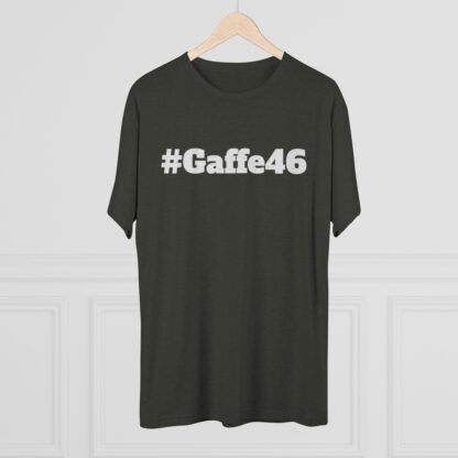 #Gaffe46 - Unisex Tri-Blend Crew Tee - Image 16