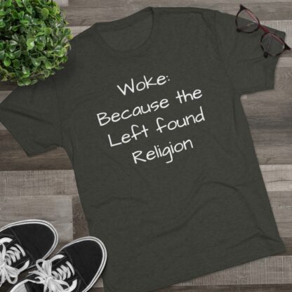 Woke: Left found Religion - Unisex Tri-Blend Crew Tee - Image 15