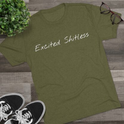 Excited Shitless - Unisex Tri-Blend Crew Tee - Image 15