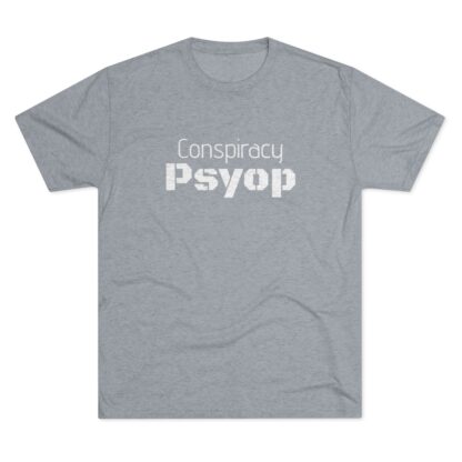 Conspiracy Psyop  - Unisex Tri-Blend Crew Tee - Image 25