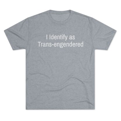 i identify - Unisex Tri-Blend Crew Tee - Image 25