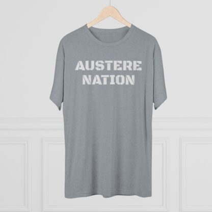 AUSTERE NATION - Unisex Tri-Blend Crew Tee - Image 28