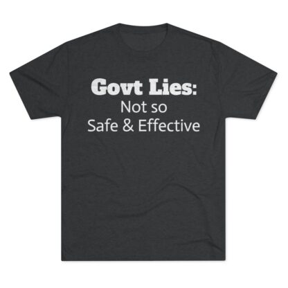 Govt Lies: Not so S&E - Unisex Tri-Blend Crew Tee - Image 9