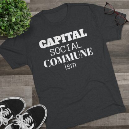 CAPITAL SOCIAL COMMUNE ism - Unisex Tri-Blend Crew Tee