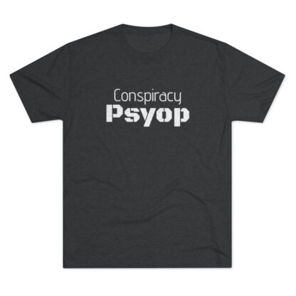 Conspiracy Psyop  - Unisex Tri-Blend Crew Tee - Image 2