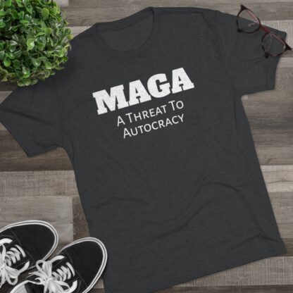 MAGA- Threat to Autocracy - Unisex Tri-Blend Crew Tee - Image 7