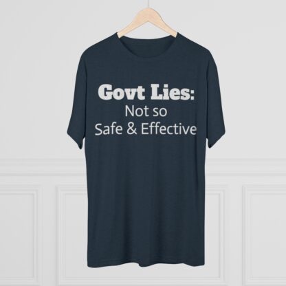 Govt Lies: Not so S&E - Unisex Tri-Blend Crew Tee - Image 24