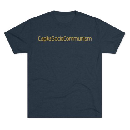 CapitaSocioCommunism - Unisex Tri-Blend Crew Tee - Image 21