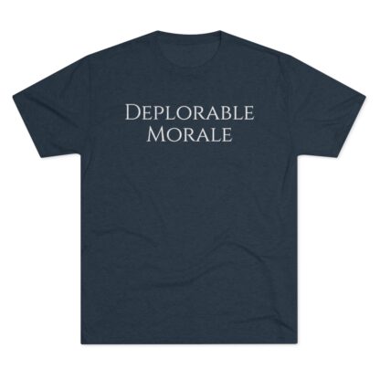 Deplorable Morale - Unisex Tri-Blend Crew Tee - Image 21