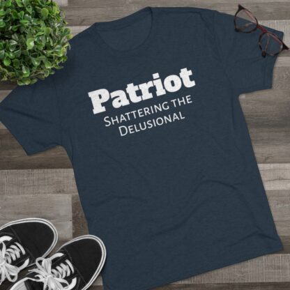 Patriot- Shattering the Delusional - Unisex Tri-Blend Crew Tee - Image 27