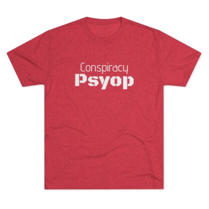 Conspiracy Psyop  - Unisex Tri-Blend Crew Tee - Image 29