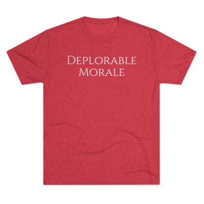 Deplorable Morale - Unisex Tri-Blend Crew Tee - Image 29