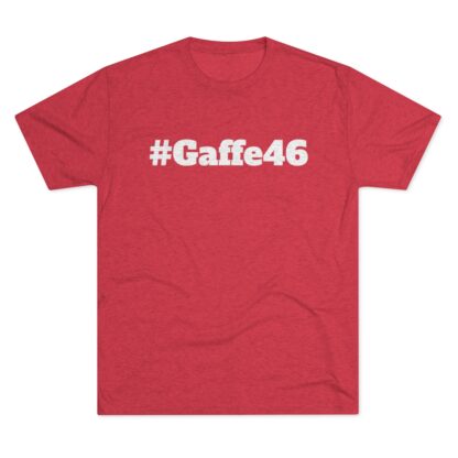 #Gaffe46 - Unisex Tri-Blend Crew Tee - Image 2