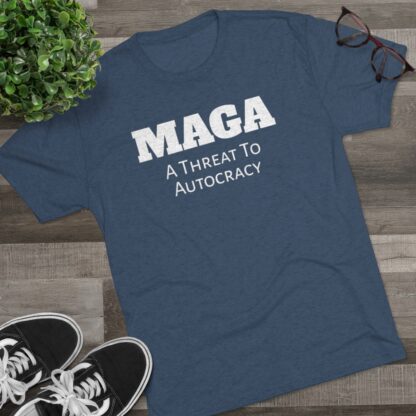 MAGA- Threat to Autocracy - Unisex Tri-Blend Crew Tee - Image 19