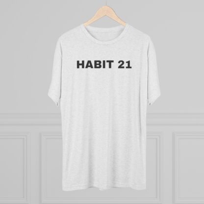 HABIT 21 - Unisex Tri-Blend Crew Tee - Image 8