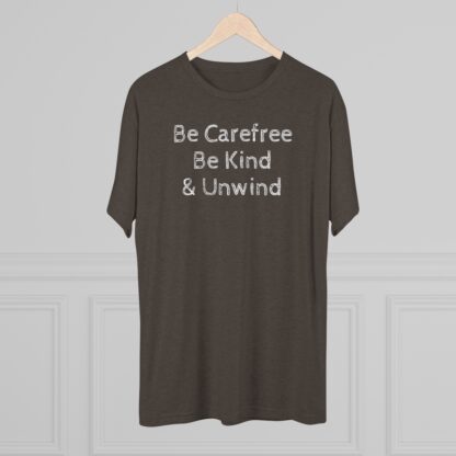 Be Carefree- Unisex Tri-Blend Crew Tee - Image 16