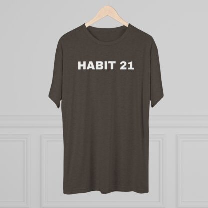 HABIT 21 - Unisex Tri-Blend Crew Tee - Image 16