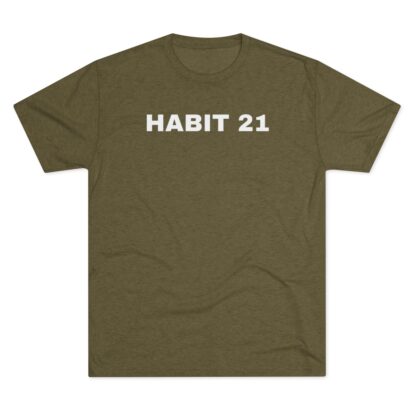 HABIT 21 - Unisex Tri-Blend Crew Tee - Image 18