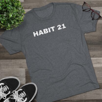 HABIT 21 - Unisex Tri-Blend Crew Tee - Image 25