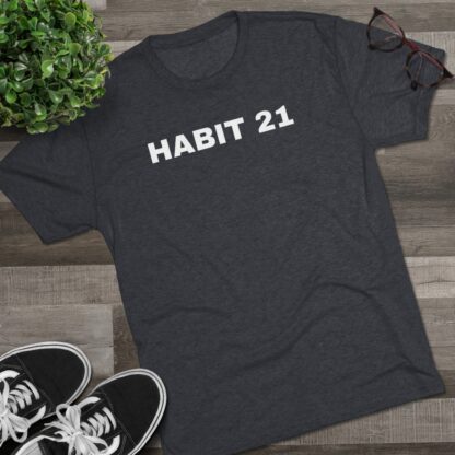 HABIT 21 - Unisex Tri-Blend Crew Tee - Image 21