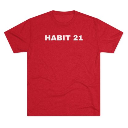 HABIT 21 - Unisex Tri-Blend Crew Tee - Image 30