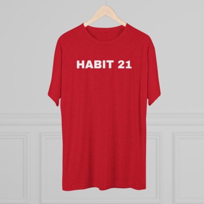 HABIT 21 - Unisex Tri-Blend Crew Tee - Image 32