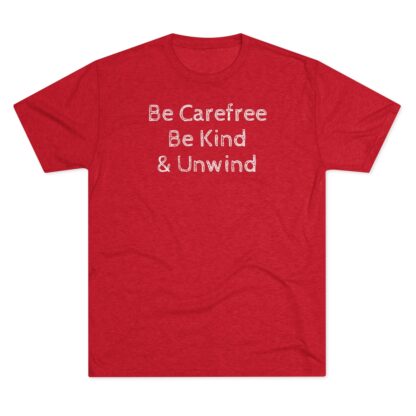 Be Carefree- Unisex Tri-Blend Crew Tee - Image 30